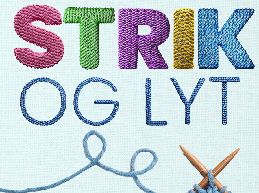 Strik og lyt skrevet med strikkede bogstaver